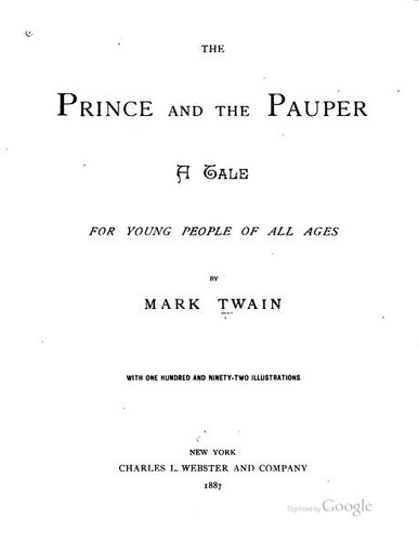 Mark Twain: The Prince and the Pauper (1887, Charles L. Webster & Company)