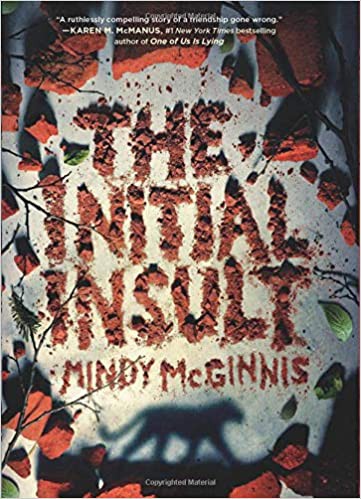 Mindy McGinnis: Initial Insult (2021, HarperCollins Publishers)