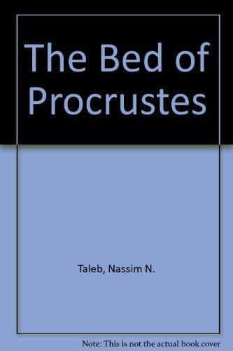 Nassim Nicholas Taleb: The Bed of Procrustes (2011)