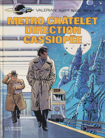 Jean-Claude Mézières: Métro Châtelet direction Cassiopée (French language, 1984, Dargaud)