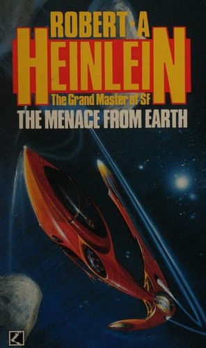 Robert A. Heinlein: The Menace from Earth (1983, Corgi Books)