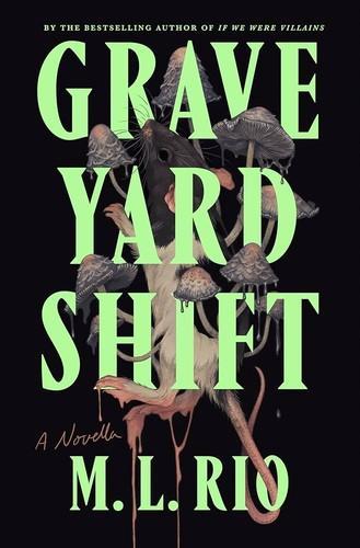 M. L. Rio: Graveyard Shift (Hardcover, 2024, Headline Publishing Group)