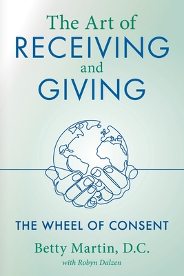 The Art of Receiving and Giving (Paperback, Luminare Press)