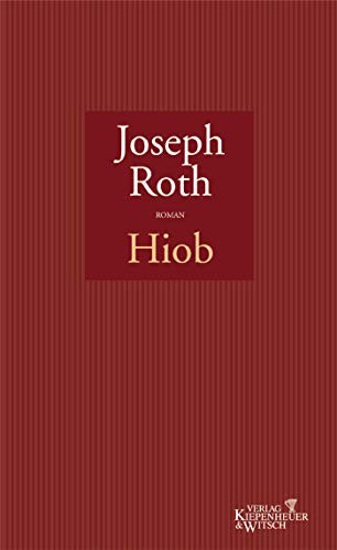 Joseph Roth: Hiob (Hardcover, 2004, Kiepenheuer & Witsch GmbH)