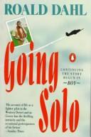 Roald Dahl: Going Solo (Hardcover, 1987, ISIS Large Print Books)