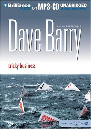 Dick Hill, Dave Barry: Tricky Business (AudiobookFormat, 2004, Brilliance Audio)