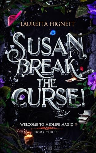 Lauretta Hignett: Susan, break the Curse! (Paperback, Independently published)