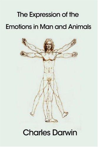 Charles Darwin: The Expression of the Emotions in Man and Animals (2007, FQ Classics)