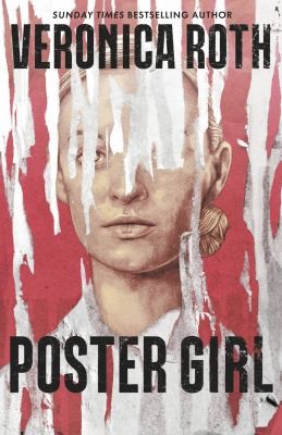 Veronica Roth: Poster Girl (2022, Hodder & Stoughton)