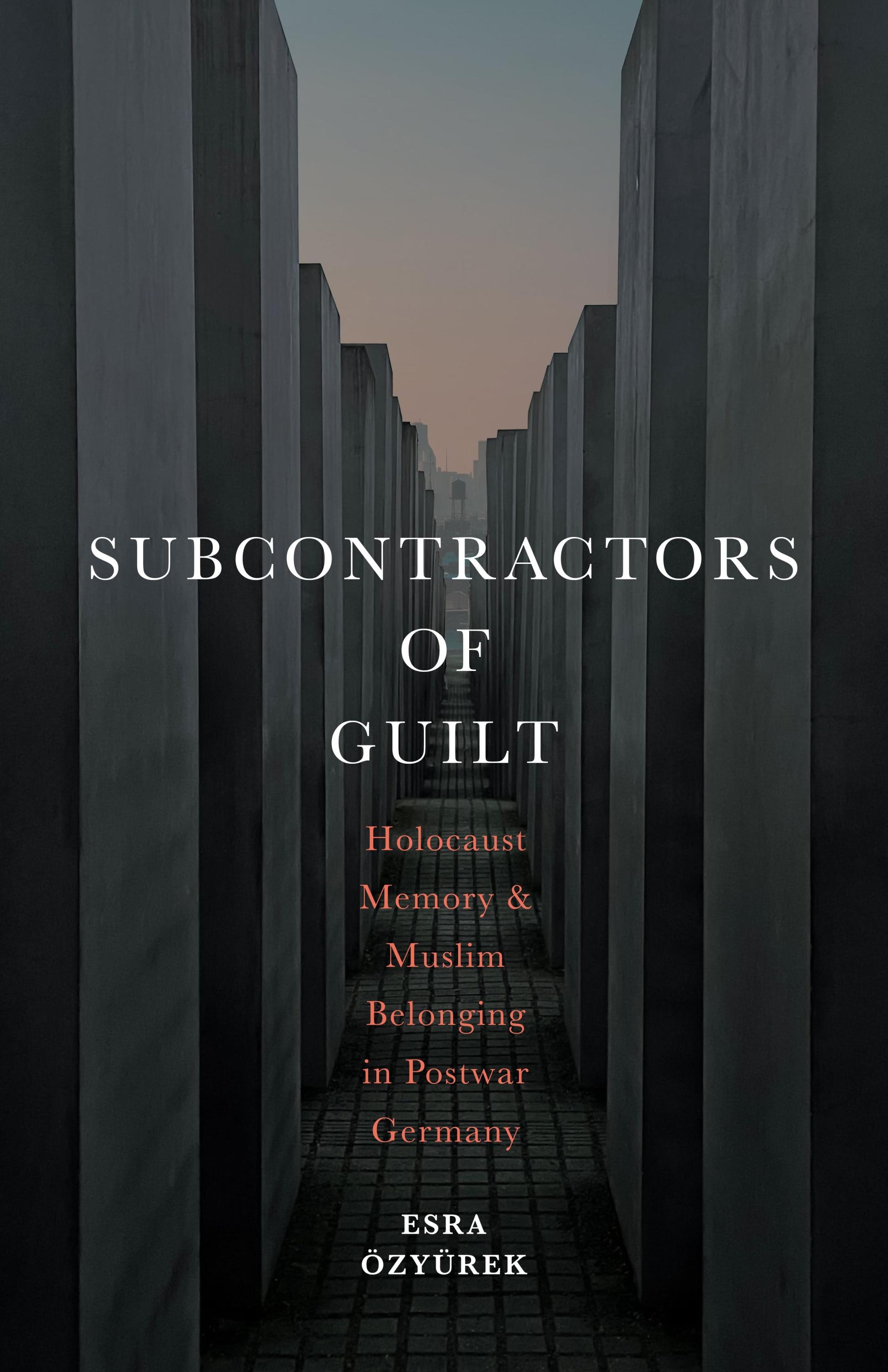 Esra Özyürek: Subcontractors of Guilt (2023, Stanford University Press)