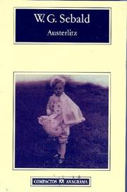 Winfried Georg Sebald: Austerlitz (Spanish language, 2004, Editorial Anagrama)