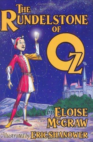 Eloise Jarvis McGraw: The rundelstone of Oz (2001)