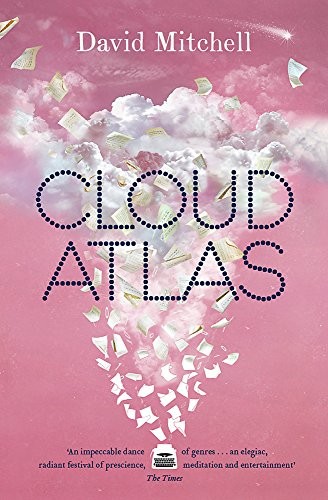 David Mitchell: Cloud Atlas (2005, Hodder & Stoughton)