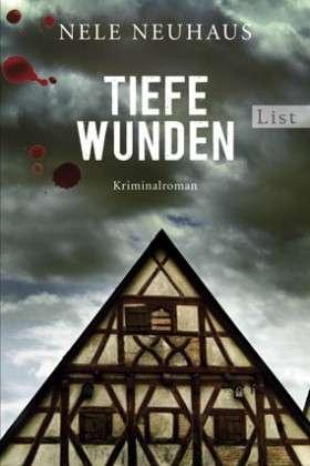 Nele Neuhaus: Tiefe Wunden (German language, 2009, List Taschenbuch Verlag)