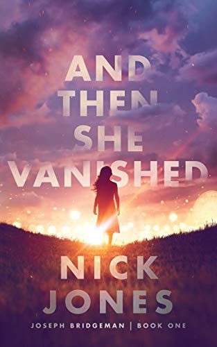 And Then She Vanished (2021, Blackstone Publishing)