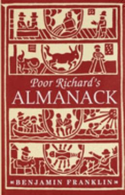 Benjamin Franklin: Poor Richard's almanack (1987, Peter Pauper Press, Distributed for Blackwell North America by Kampmann)