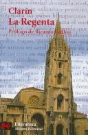 Leopoldo Alas: La Regenta/ The Regent (El Libro De Bolsillo-Literatura Española) (Paperback, Spanish language, 2005, Alianza Editorial Sa)