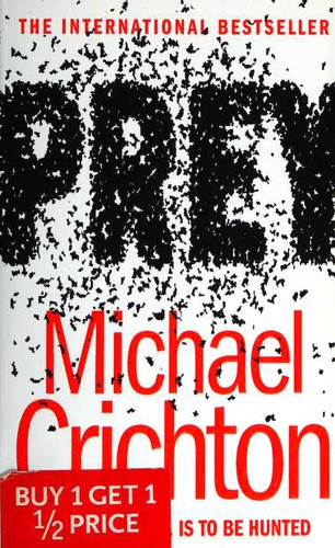 Michael Crichton: Prey (Paperback, 2003, HarperCollins Publishers)