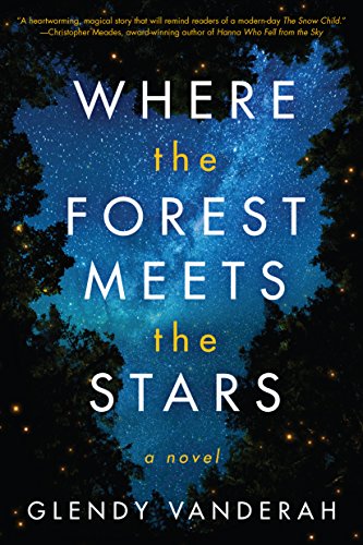 Glendy Vanderah: Where the Forest Meets the Stars (2019, Lake Union Publishing)
