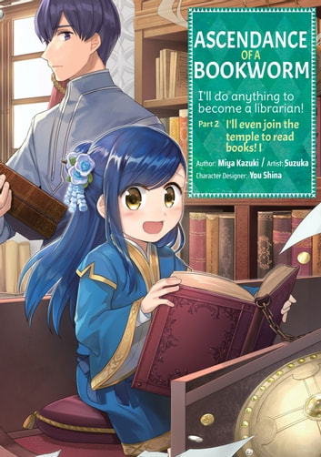 Miya Kazuki, Suzuka: Ascendance of a Bookworm (Manga) Part 2 Volume 1 (EBook, J-Novel Club)