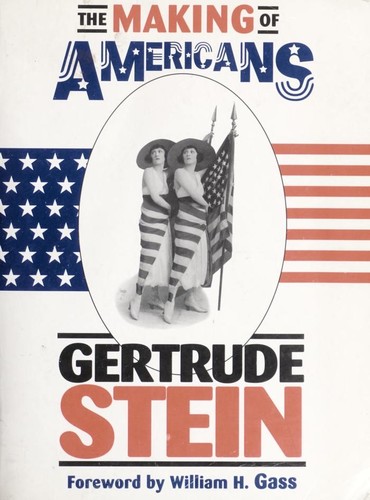 Gertrude Stein: The making of Americans (1995, Dalkey Archive Press)