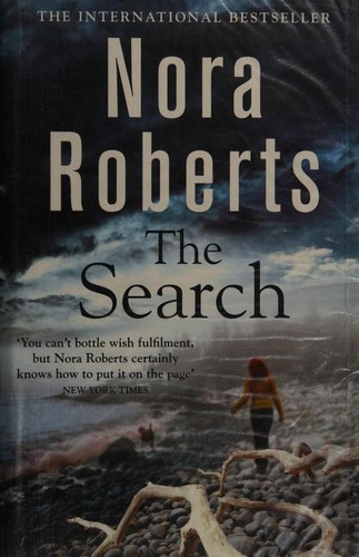 Nora Roberts: The Search (Hardcover, 2010, G. P. Putnam's Sons)