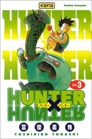 Yoshihiro Togashi: Hunter X Hunter, tome 3 (Paperback, 2000, Kana)