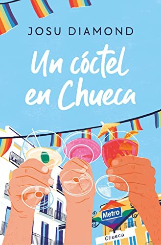 Josu Diamond: Un cóctel en Chueca (Spanish language, 2022, Ediciones B)