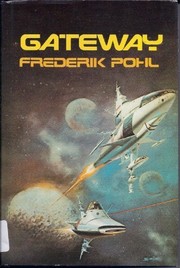 Frederik Pohl: Gateway (1977, St. Martin's Press - New York)