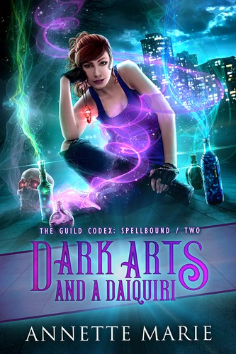 Annette Marie: Dark Arts and a Daiquiri (Paperback, 2018, Dark Owl Fantasy Inc.)