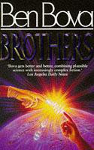 Ben Bova: Brothers (1995, New English Library)