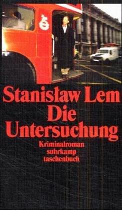 Stanisław Lem: Die Untersuchung (German language, 1978, Suhrkamp)