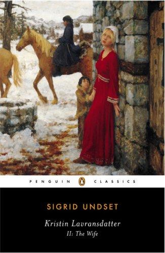 Tiina Nunnally, Sigrid Undset: Kristin Lavransdatter, II (Penguin Classics)