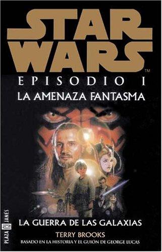 Terry Brooks: La Amenza Fantasma Wars Episode 1 (Paperback, Spanish language, 1999, Astran)