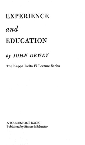 John Dewey: Experience and education (1997, Touchstone)