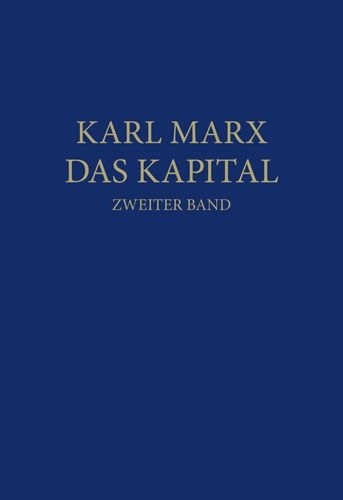 Karl Marx: Das Kapital, zweiter Band (Hardcover, Deutsch language, 2012, Karl Dietz Verlag Berlin)
