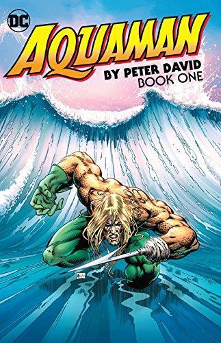 Peter David: Aquaman by Peter David Book One (2018)