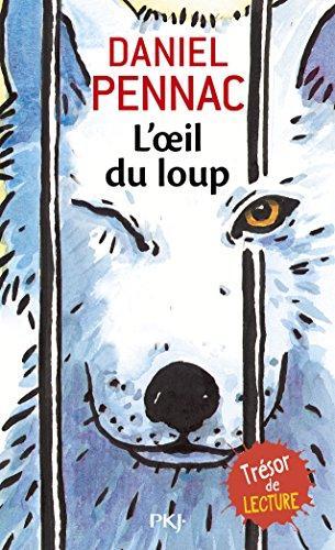 Daniel Pennac: L'oeil du loup (French language, 2008)