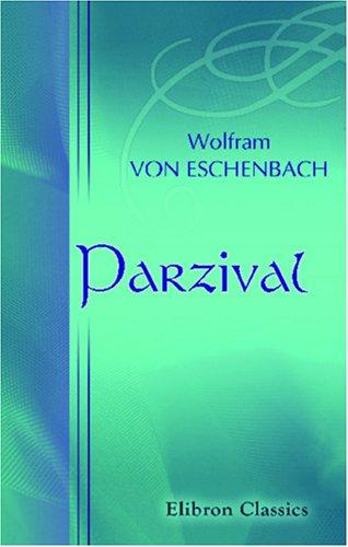 Wolfram von Eschenbach: Parzival (Paperback, German language, 2001, Adamant Media Corporation)