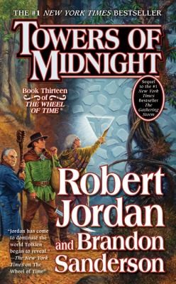 Robert Jordan, Brandon Sanderson: Towers of Midnight (Paperback, 2011, Tor Books)