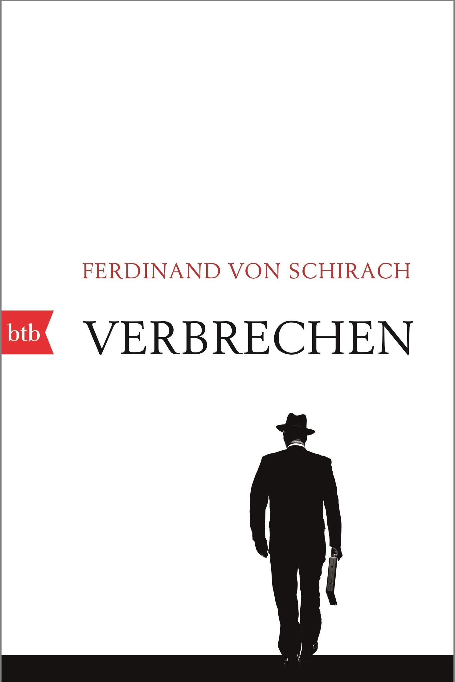 Ferdinand von Schirach: Verbrechen (EBook, deutsch language, btb Verlag)