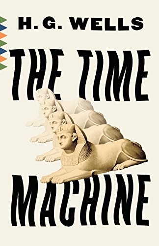 H. G. Wells: The Time Machine (Paperback, 2017, Vintage)