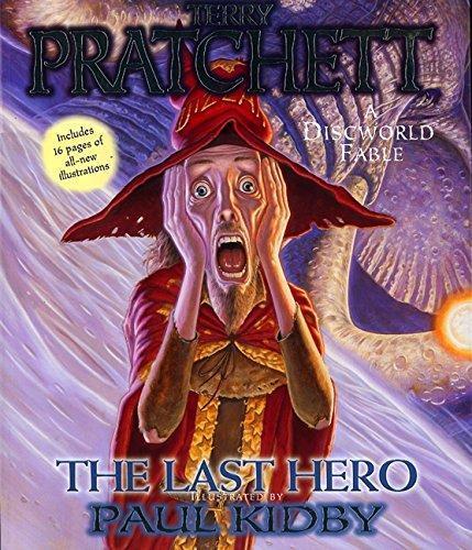 Terry Pratchett, Paul Kidby: The Last Hero (Discworld, #27; Rincewind #7) (Paperback, 2002, Eos)