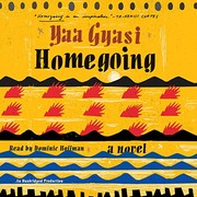 Yaa Gyasi: Homegoing (AudiobookFormat, 2016, Random House Audio)