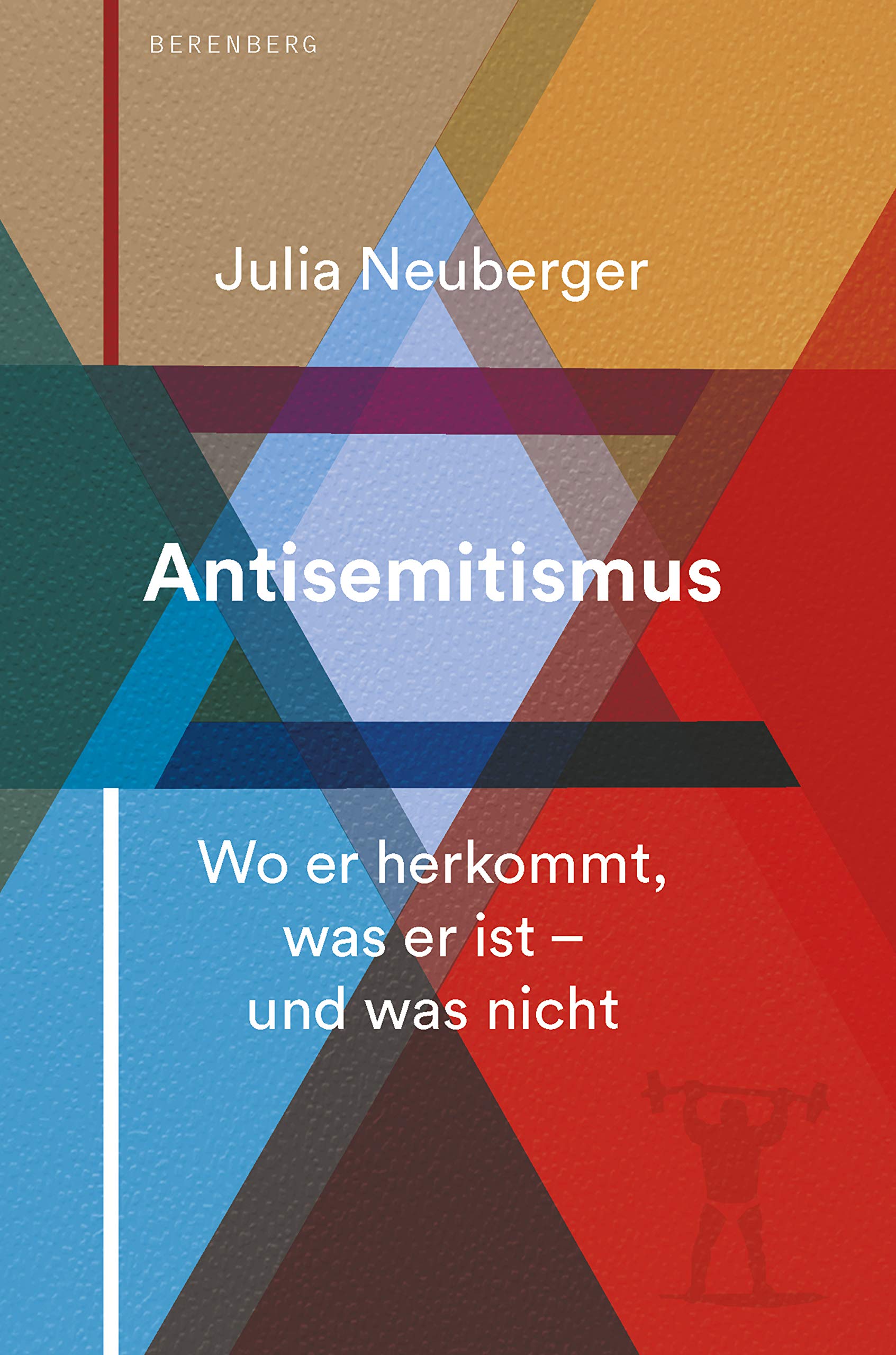 Julia Neuberger: Antisemitismus (EBook, German language, 2020, Berenberg Verlag)