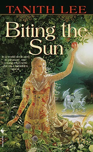 Tanith Lee: Biting the Sun: A Novel (2018, Del Rey)