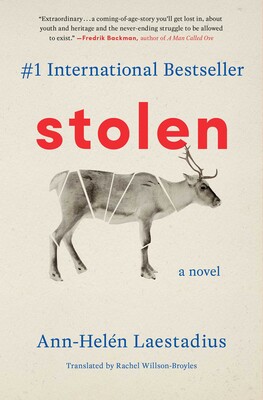 Ann-Helén Laestadius, Rachel Willson-Broyles: Stolen (2023, Scribner)