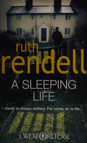 Ruth Rendell: A sleeping life (Undetermined language, 1994, Arrow Books)