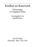 Rudolf Pörtner: Kindheit im Kaiserreich (German language, 1987, ECON Verlag)