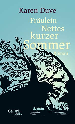 Karen Duve: Fräulein Nettes kurzer Sommer (Hardcover, 2018, Galiani)